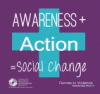 Window Cling: Awareness + Action = Social Change 